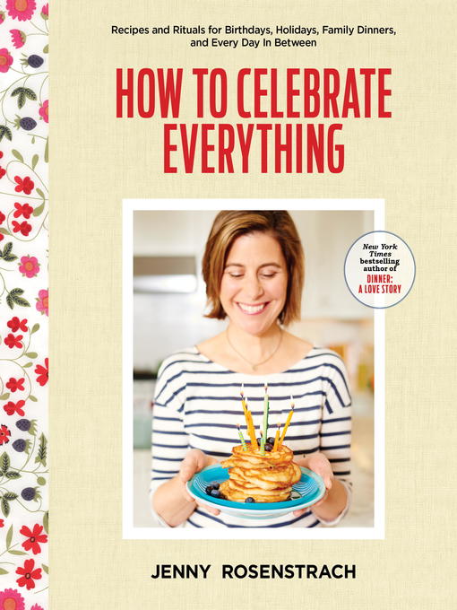 Title details for How to Celebrate Everything by Jenny Rosenstrach - Wait list